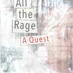 All the Rage: A Quest